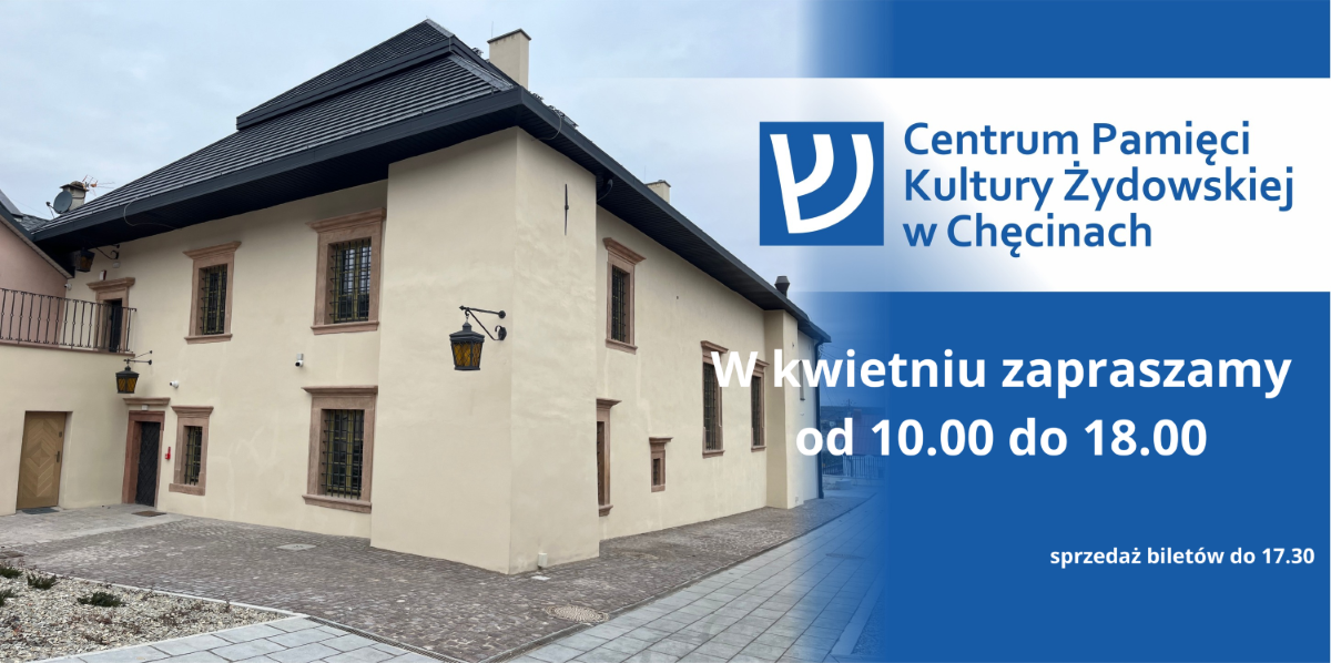 Zmiana godzin otwarcia Centrum Pamięci Kultury Żydowskiej w Chęcinach